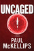 Uncaged by Paul McKellips