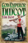 God Emperor of Didcot (Chronicles of Isambard Smith, #2)