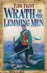 Wrath of the Lemming Men (Chronicles of Isambard Smith, #3)