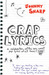 Crap Lyrics: A Celebration of the Very Worst Pop Lyrics of All Time . . . Ever!
