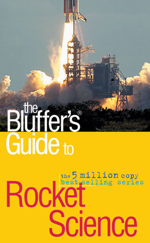 the-bluffer-s-guide-to-rocket-science