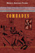 Comrades by Marco Antonio Flores
