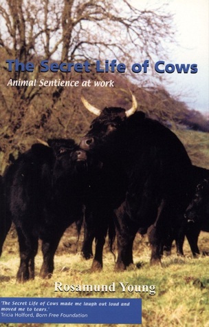 The Secret Life of Cows - Rosamund Young 