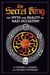 The Secret King The Myth and Reality of Nazi Occultism by Stephen E. Flowers