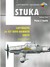 Stuka Volume Two Luftwaffe Ju 87 Dive-Bomber Units 1942-1945 by Peter C. Smith