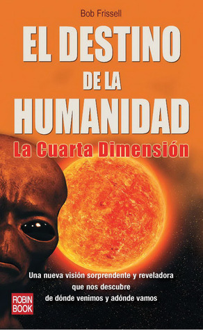 el-destino-de-la-humanidad-la-cuarta-dimensin