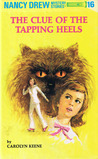 The Clue of the Tapping Heels (Nancy Drew Mystery Stories, #16)