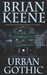 Urban Gothic by Brian Keene