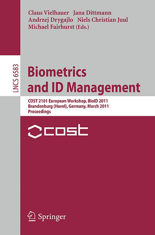 Biometrics and Id Management: Cost 2101 European Workshop, Bioid 2011, Brandenburg 978-3642195297 FB2 EPUB