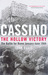 Cassino The Hollow Victory The Battle for Rome January-June 1944 by John Ellis