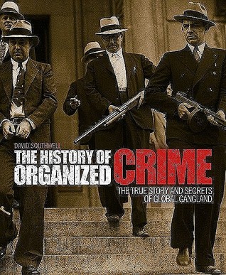 an analysis of the organized crime and the mafia as still very active Today, the american mafia cooperates in various criminal activities with italian organized crime groups, such as the sicilian mafia, the camorra of naples, and 'ndrangheta of calabria the most important unit of the american mafia is that of a family, as the various criminal organizations that make up the mafia are known despite the name of. an analysis of the organized crime and the mafia as still very active Today, the american mafia cooperates in various criminal activities with italian organized crime groups, such as the sicilian mafia, the camorra of naples, and 'ndrangheta of calabria the most important unit of the american mafia is that of a family, as the various criminal organizations that make up the mafia are known despite the name of.