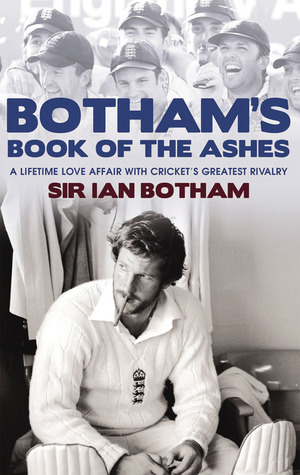 botham-s-book-of-the-ashes-a-lifetime-love-affair-with-cricket-s-greatest-rivalry