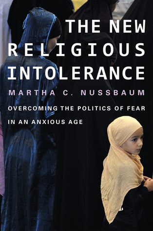 Overcoming the Politics of Fear in an Anxious Age - Martha C. Nussbaum