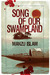 The Song of Our Swampland by Manzu Islam