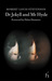 Dr Jekyll and Mr Hyde by Robert Louis Stevenson