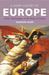 A Short History of Europe From Charlemagne to the Treaty of Lisbon by Gordon Kerr