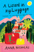 A Lizard In My Luggage Mayfair To Mallorca In One Easy Move by Anna Nicholas
