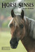 Horse Senses by Susan McBane