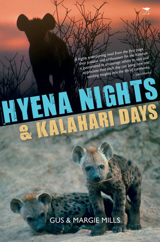 Hyena Nights Kalahari Days