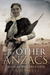 The Other Anzacs Nurses at War 1914-1918 by Peter Rees