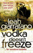 Vodka Doesn't Freeze (Detective Jill Jackson, #1) by Leah Giarratano