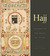 Hajj Journey to the Heart of Islam by Venetia Porter