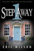 One Step Away by Eric Wilson