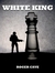 White King (Alec Fincham #3) by Roger Cave