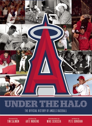 the-official-history-of-the-los-angeles-angels-of-anaheim