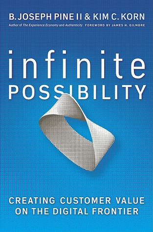 infinite-possibility-creating-customer-value-on-the-digital-frontier