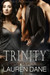 Trinity (de La Vega Cats, #1) by Lauren Dane