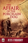 The Affair of the Porcelain Dog (Ira Adler #1)