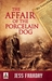 The Affair of the Porcelain Dog (Ira Adler #1) by Jess Faraday