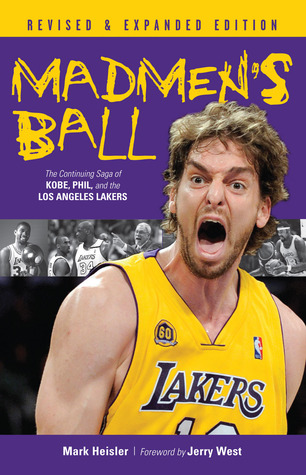 madmen-s-ball-the-continuing-saga-of-kobe-phil-and-the-los-angeles-lakers