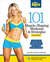 101 Muscle-Shaping Workouts & Strategies for Women by Muscle & Fitness