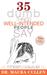35 Dumb Things Well-Intended People Say Surprising Things We Say That Widen The Diversity Gap by Maura Cullen