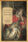 The Secret History Of Dreaming cover