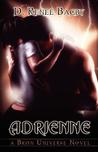 Adrienne (A Bron Universe Novel #1)