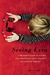 Seeing Ezra A Mother's Story of Autism, Unconditional Love, and the Meaning of Normal by Kerry Cohen