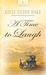 A Time to Laugh (Under the Big Sky, #3) by Kelly Eileen Hake