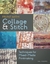 Print with Collage and Stitch Techniques for Mixed-Media Printmaking by Val Holmes