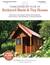 The Tumbleweed DIY Book of Backyard Sheds and Tiny Houses: Build your own guest cottage, writing studio, home office, craft workshop, or personal retreat