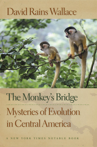 the-monkey-s-bridge-mysteries-of-evolution-in-central-america