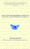 I Die, But the Memory Lives On cover