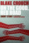 On the Good, Red Road cover