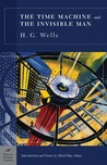 The Time Machine and The Invisible Man