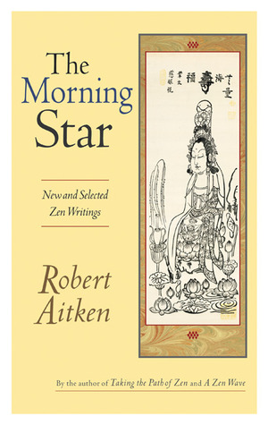 the-morning-star-new-and-selected-zen-writings