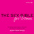Sex Bible for Women The Complete Guide to Being a Great Lover, and Getting the Orgasm You Want by Susan Bakos