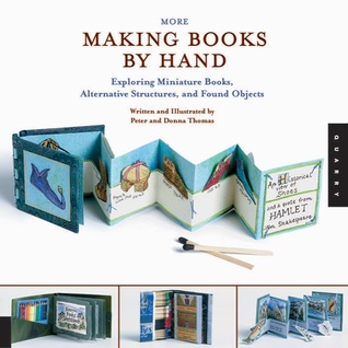 more-making-books-by-hand-exploring-miniature-books-alternative-structures-and-found-objects