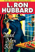 Dead Men Kill A Murder Mystery of Wealth, Power, and the Living Dead by L. Ron Hubbard